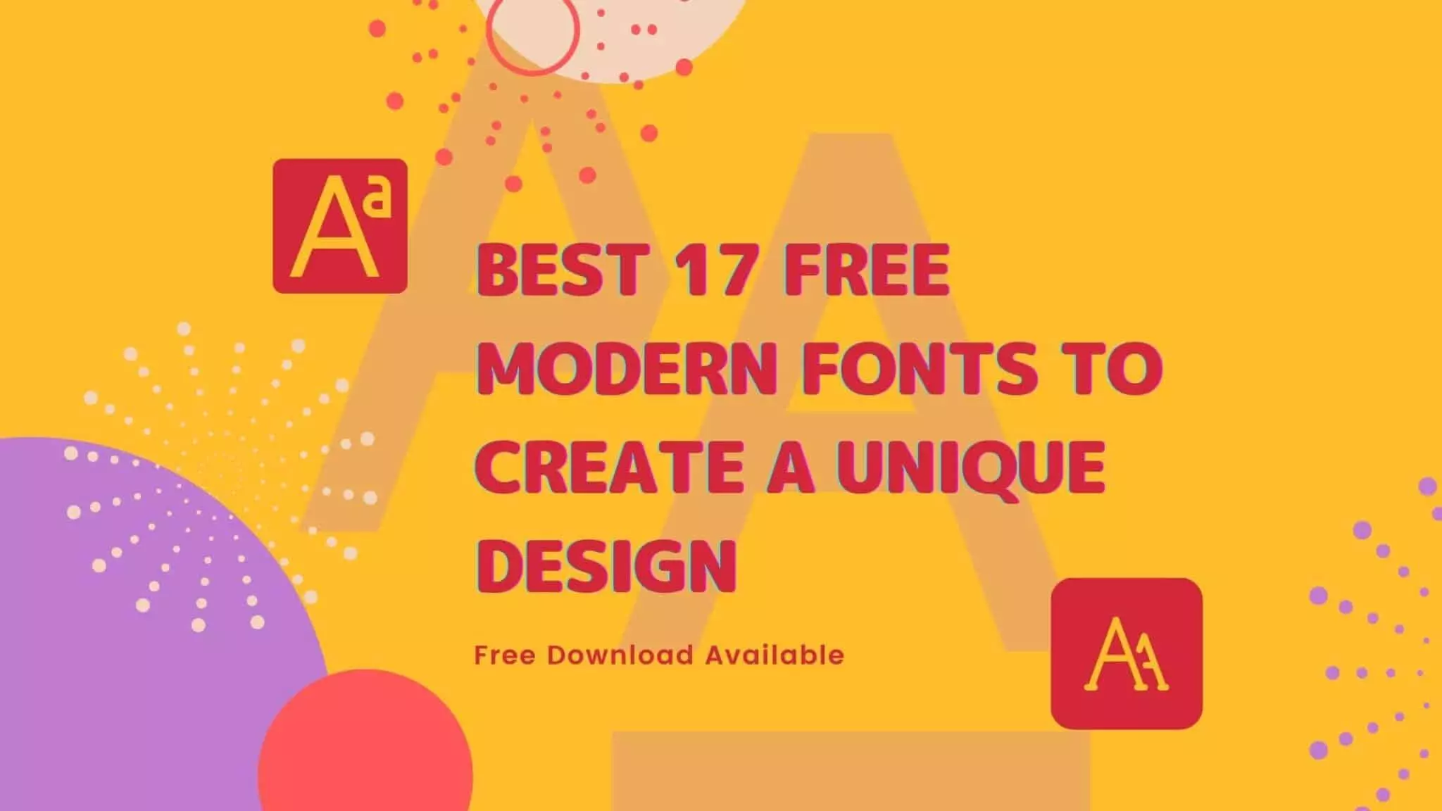 Best 17 Free Modern Fonts to Create a unique Design