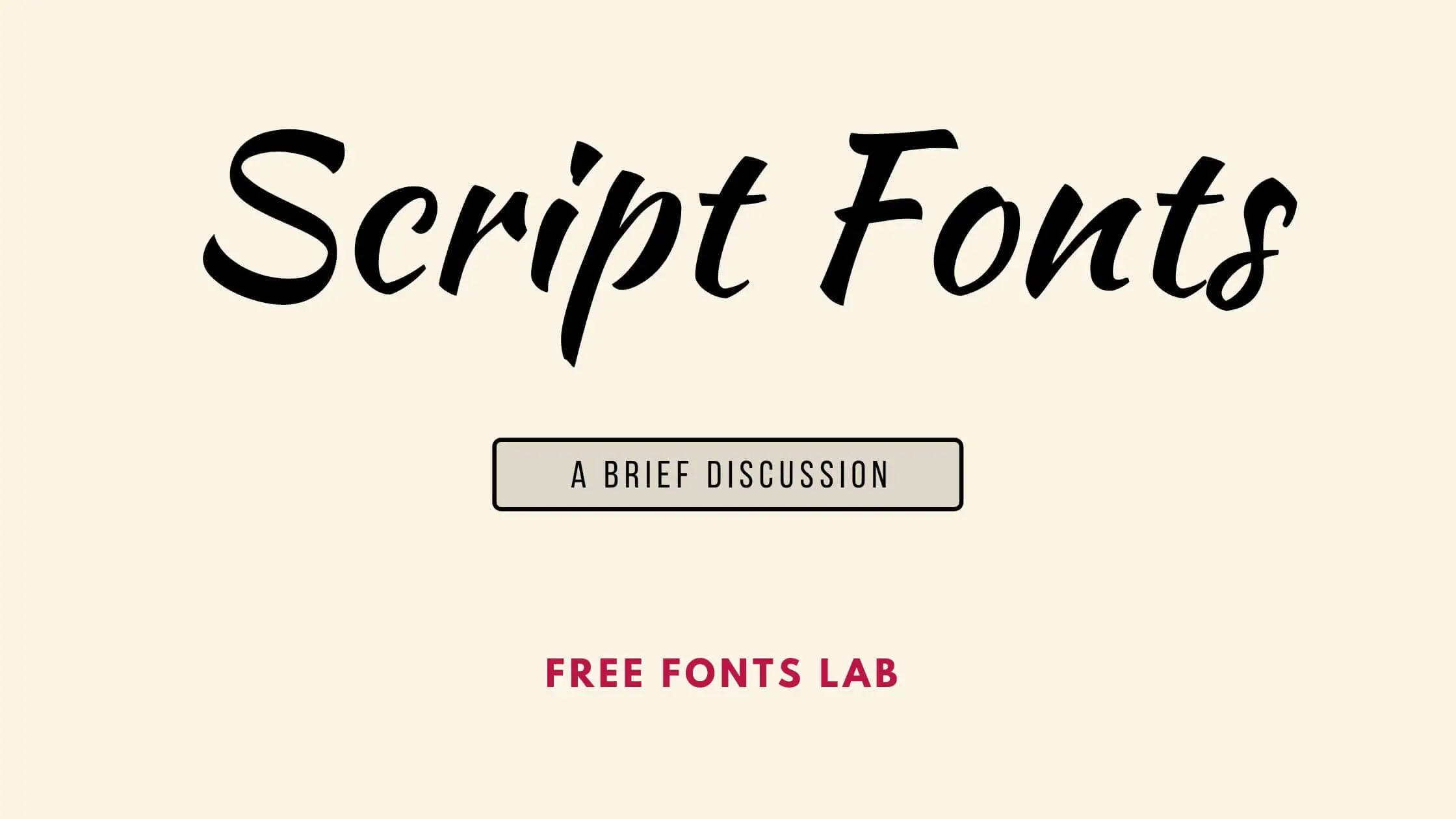 Script Fonts A Brief Discussion