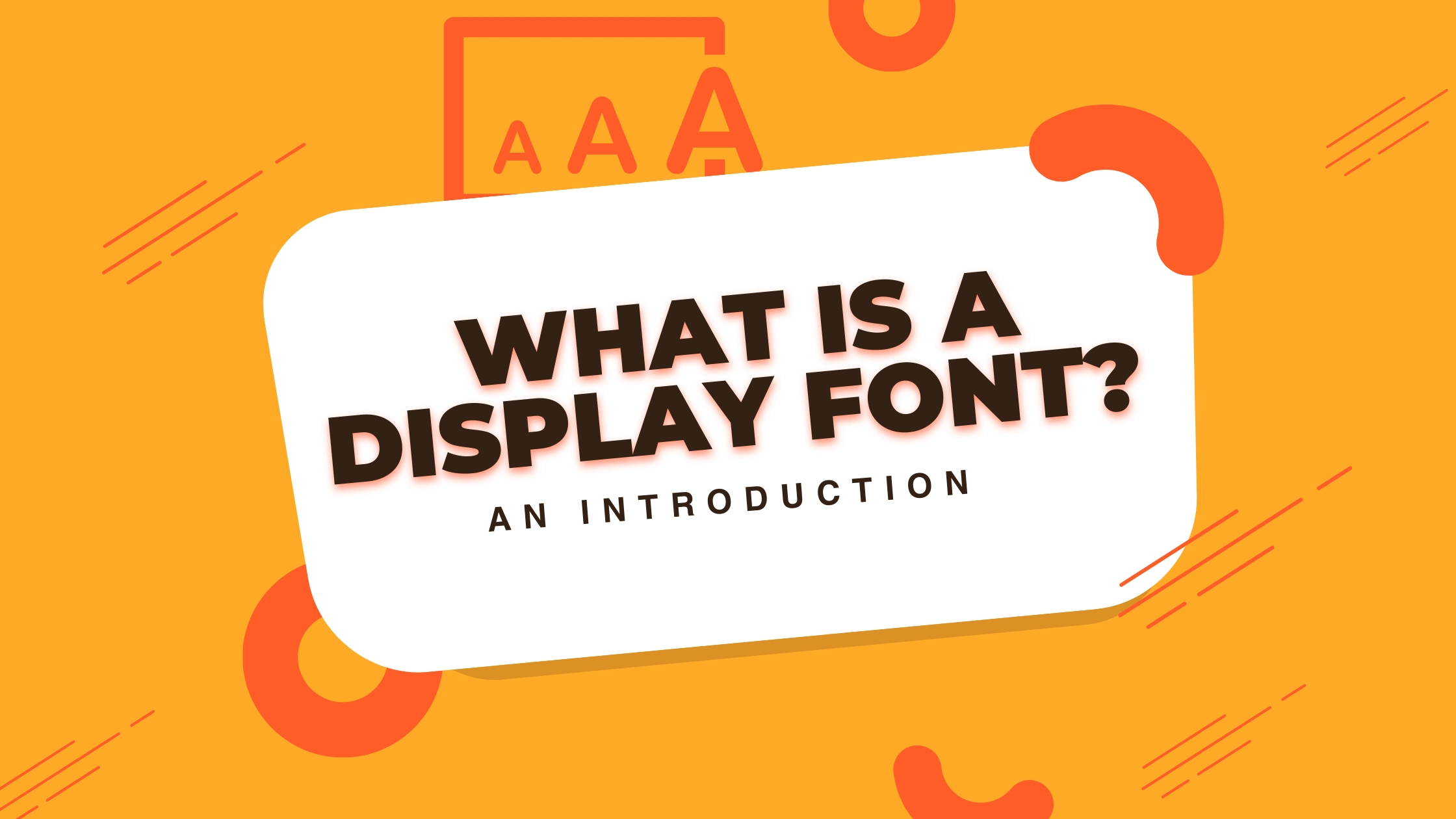What Is A Display Font