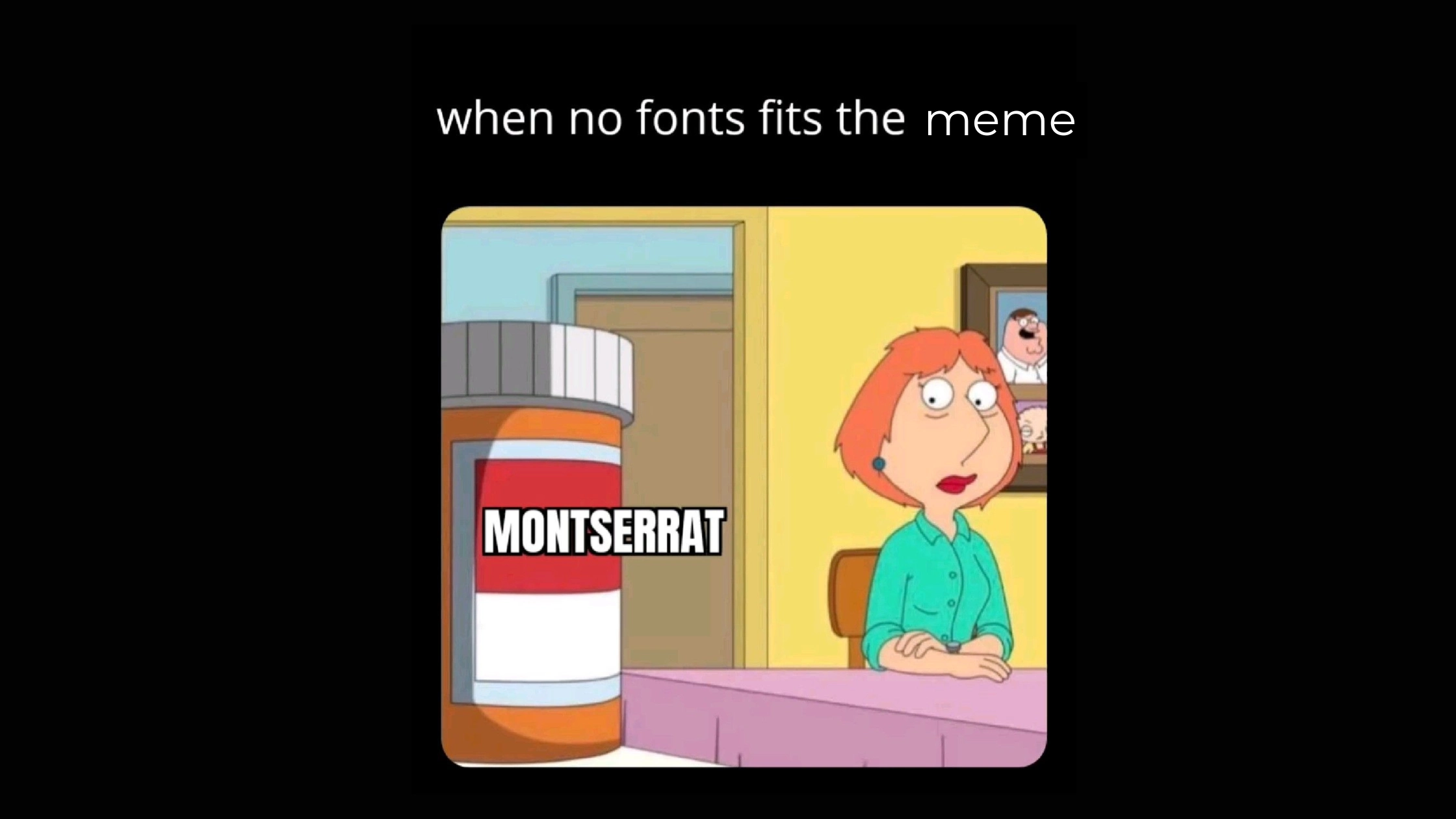 Meme With Montserrat Font