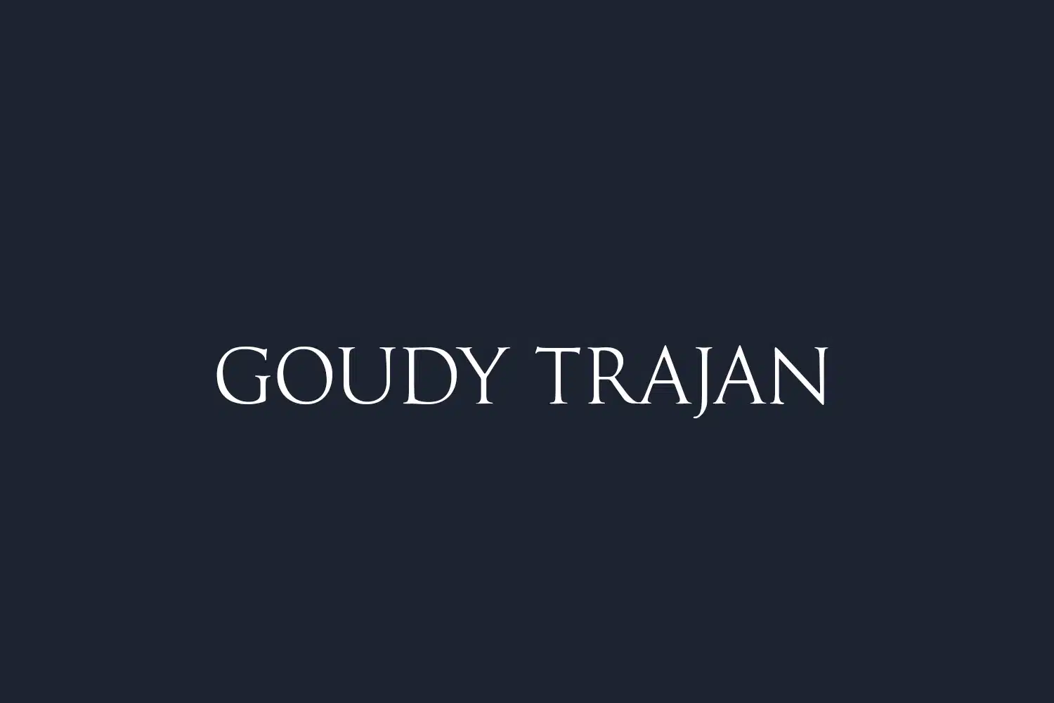 Goudy Trajan Font